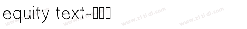 equity text字体转换